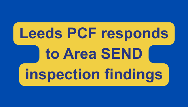 Leeds PCF responds to Area SEND inspection findings